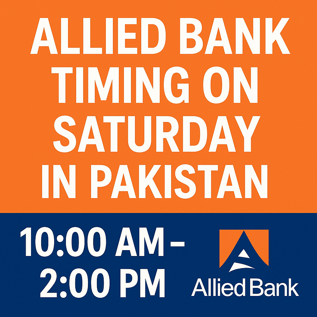 Allied bank Timing on Saturday in Pakistan